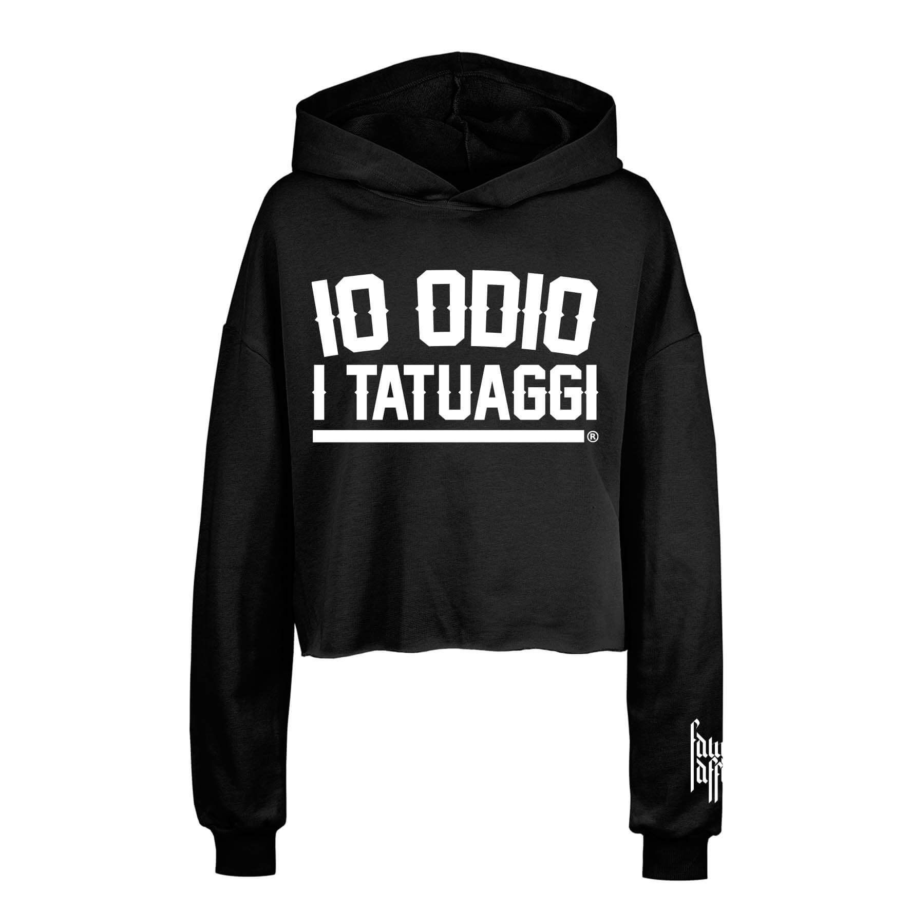 FELPA CAPPUCCIO CROP LADY - "IO ODIO I TATUAGGI" - NERA