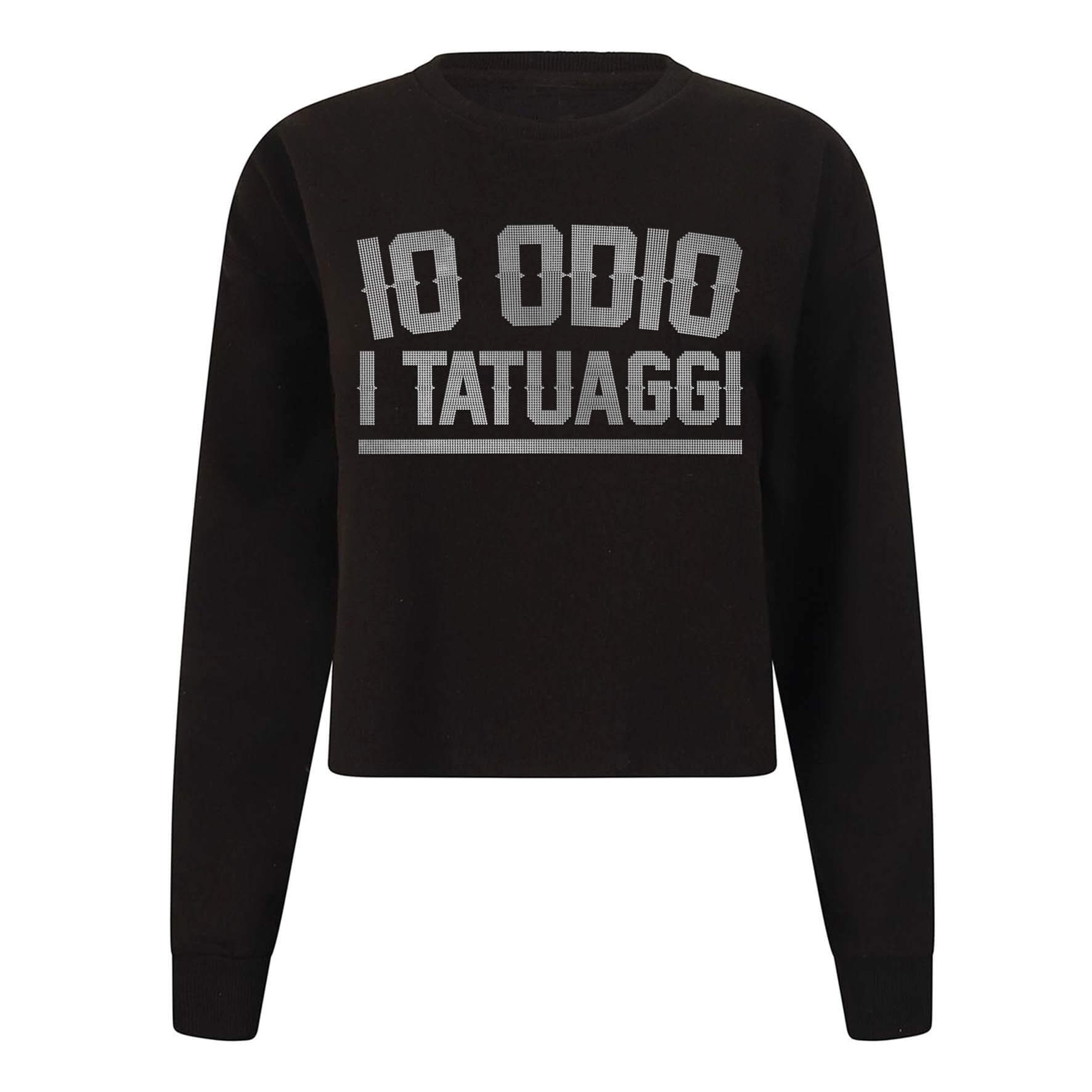 FELPA CROP LADY GIROCOLLO - "IO ODIO I TATUAGGI" BORCHIE - NERA/ACCIAIO - DONNA - FRONTE