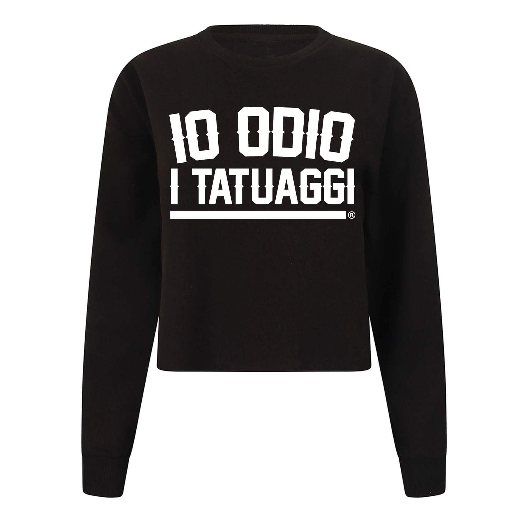 FELPA CROP LADY GIROCOLLO - "IO ODIO I TATUAGGI" - NERA - DONNA - FRONTE